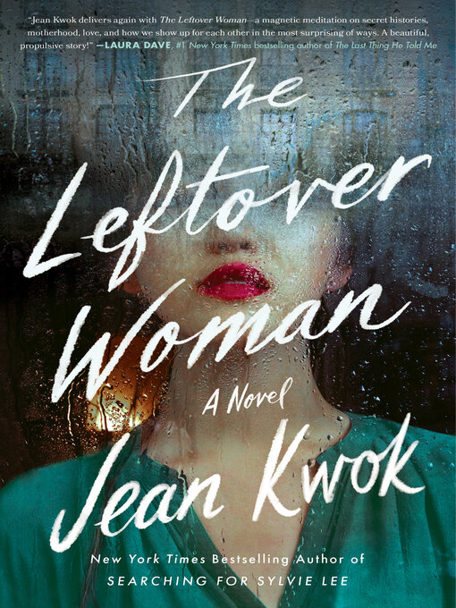 Title details for The Leftover Woman by Jean Kwok - Available